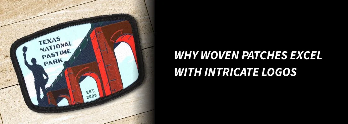 Why Woven Patches Excel with Intricate Logos