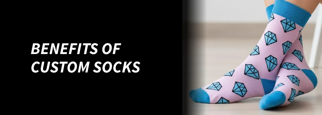 Benefits of Custom Socks