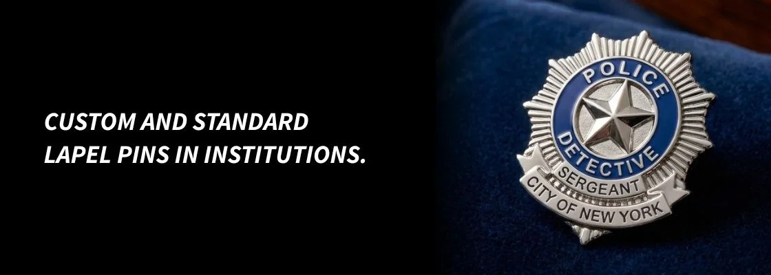 Custom and Standard Lapel Pins in Institutions