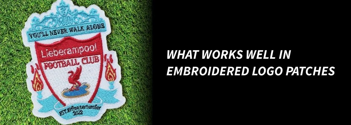 What Works Well in Embroidered Logo Patches