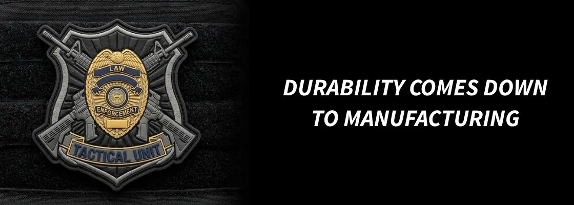 Durability Comes Down to Manufacturing