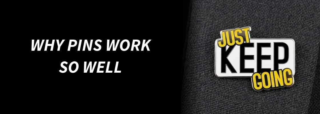 Why Pins Work So Well