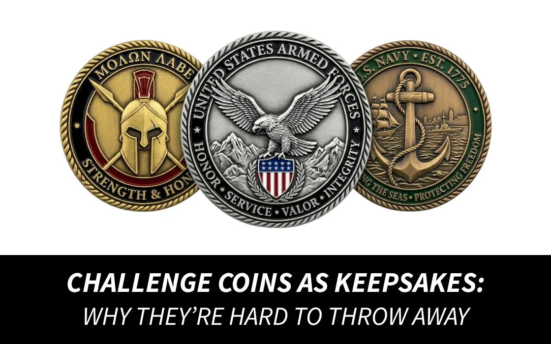 Challenge Coins as Keepsakes_ Why They’re Hard to Throw Away