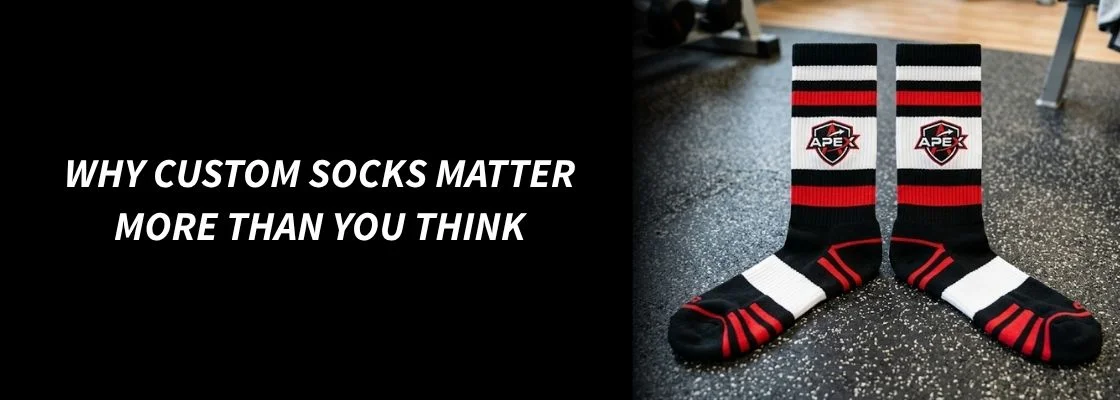 Why Custom Socks Matter More Than You Think