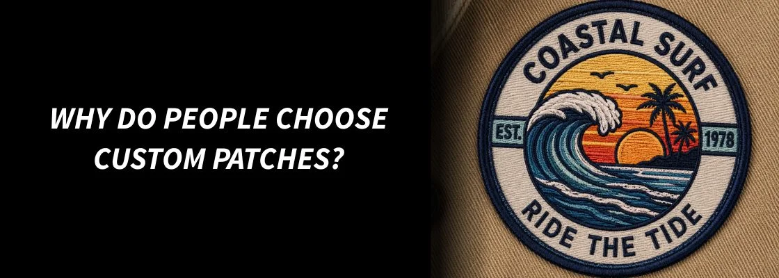 Why do people choose custom patches