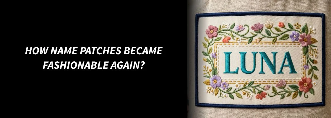 How Name Patches Became Fashionable Again